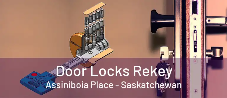 Door Locks Rekey Assiniboia Place - Saskatchewan