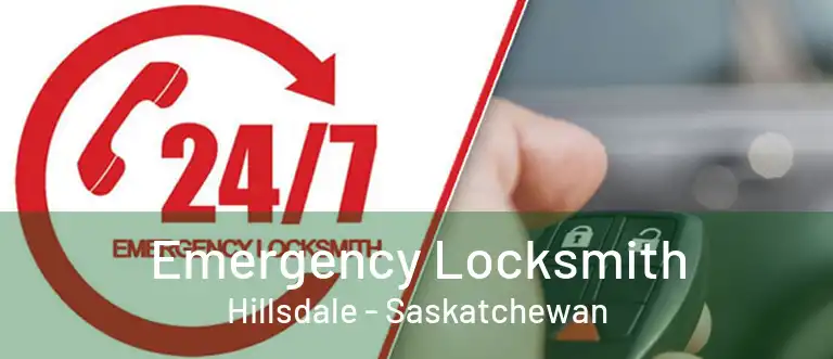 Emergency Locksmith Hillsdale - Saskatchewan
