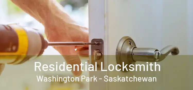 Residential Locksmith Washington Park - Saskatchewan