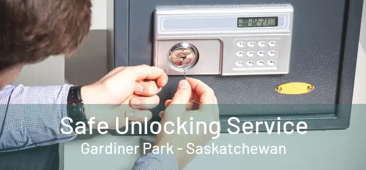 Safe Unlocking Service Gardiner Park - Saskatchewan
