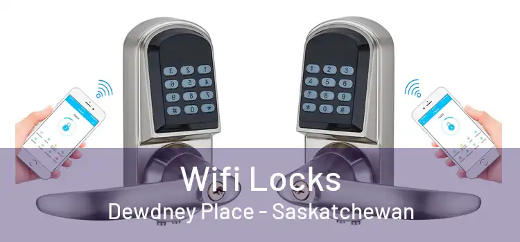 Wifi Locks Dewdney Place - Saskatchewan